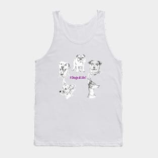 Dogs 4 Life! Tank Top